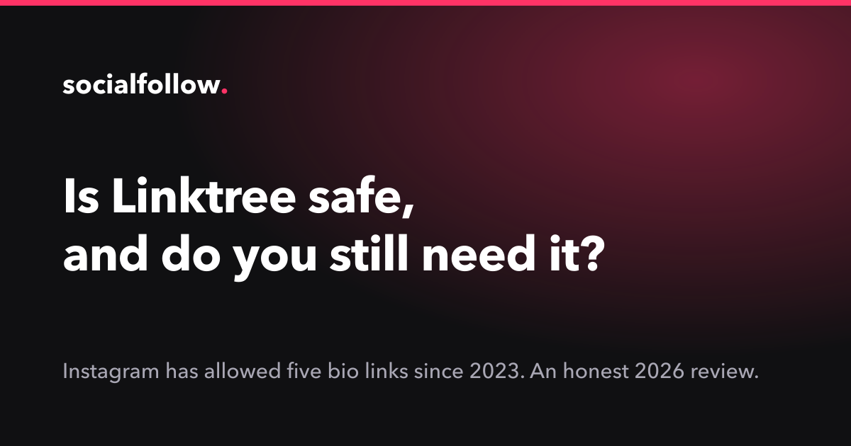 Is Linktree Safe? And Do You Still Need It in 2026?